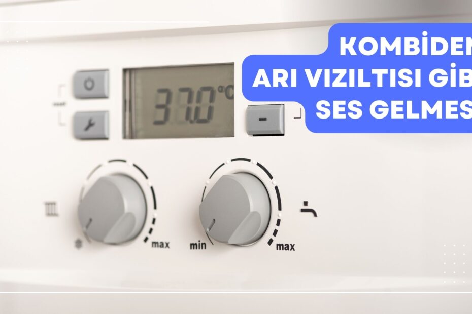 Kombiden Arı Vızıltısı Gibi Ses Gelmesi