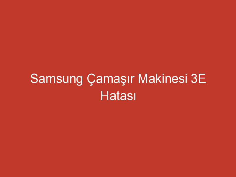 samsung-ama-r-makinesi-3e-hatas-444-55-45